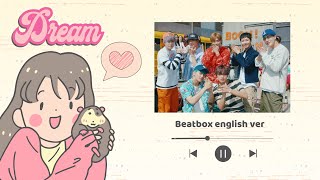 [1 HOUR] NCT DREAM 엔시티 드림 -- Beatbox (English Ver)