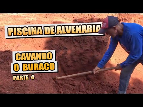 COMO FAZER PISCINA DE ALVENARIA #4 - Cavando o buraco da piscina