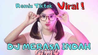 DJ MERASA INDAH - TIARA ANDINI VIRAL TIKTOK REMIX TERBARU FULL BASS