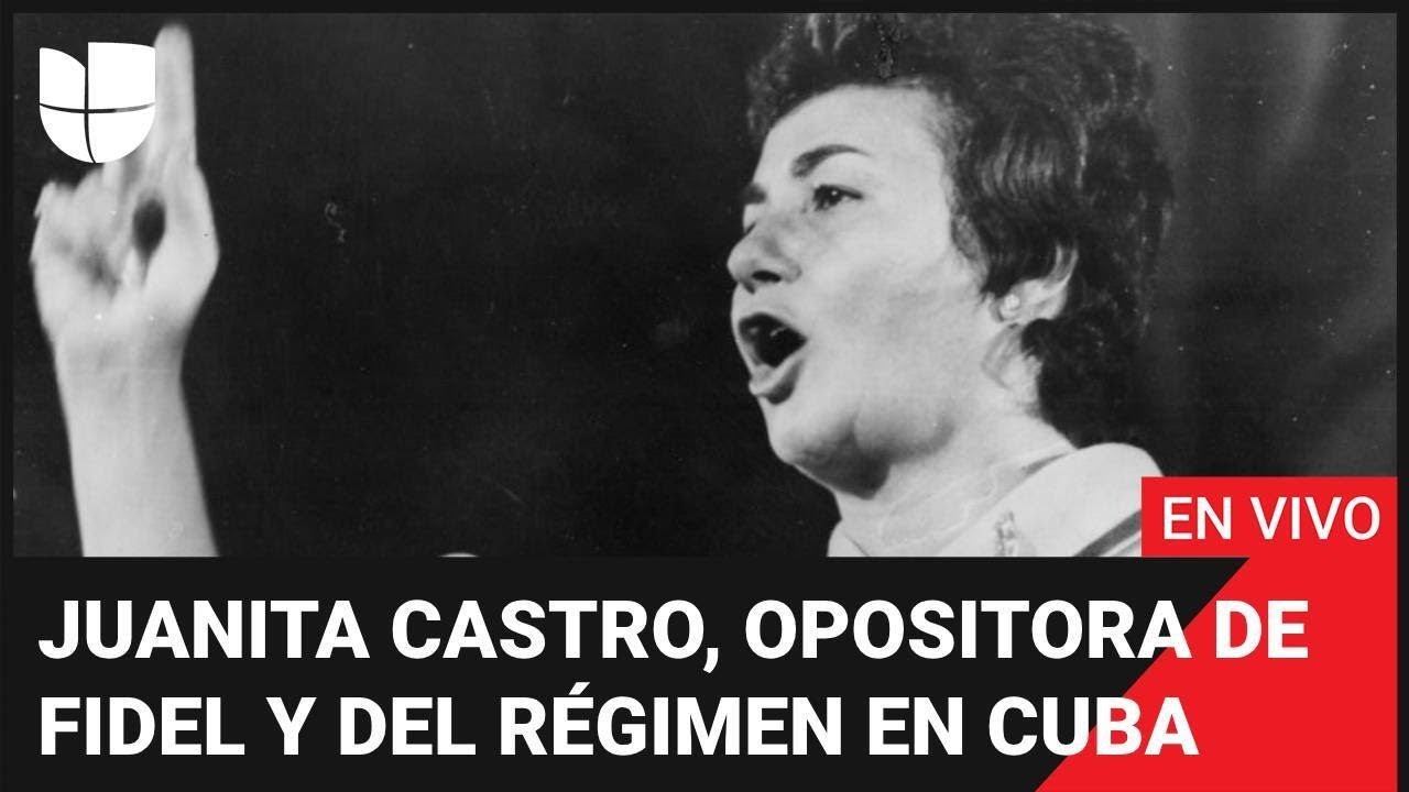Legado de Juanita Castro, opositora de su hermano Fidel y del régimen en Cuba #HablaConUnivision