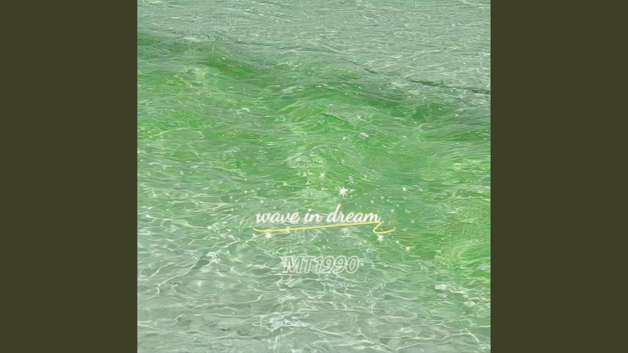 Wave in Dream