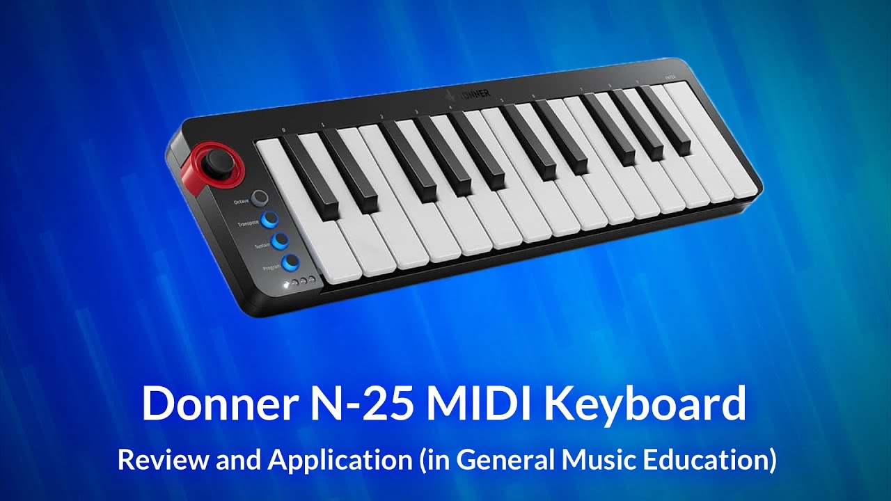 Donner N-25 MIDI Keyboard Review & Application - YouTube