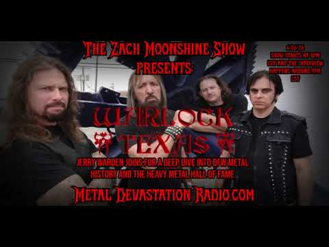Jerry Warden - DFW Metal History, Warlock Texas & The Heavy Metal Hall of Fame - The Zach Moonshine