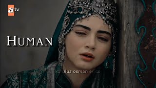 Bala Hatun X Human Sad Edit