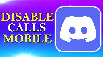 How To Disable Calls on Discord Mobile (Turn Off Call Notifications)