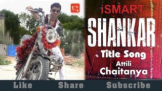 Ismart shankar - title song by attili ...