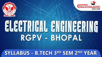 Electrical Engineering (EE) RGPV B.Tech 3rd Sem 2nd Year Syllabus | RGPV Electrical 3rd Sem Syllabus