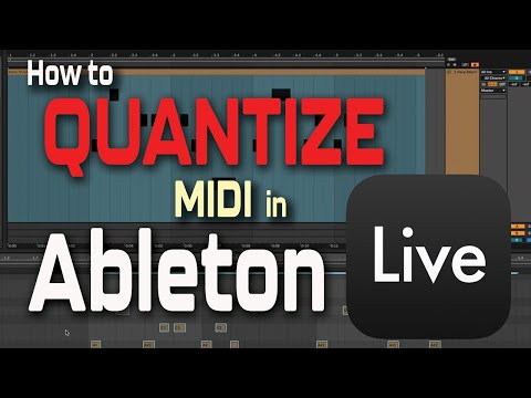 How to Quantize MIDI in Ableton