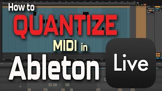 Famous How to Quantize MIDI in Ableton Net Worth
