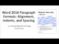 Word 2016 Paragraph Formats: Alignment, Indents, and Spacing