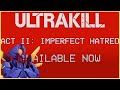 ULTRAKILL ACT 2 Blind Playthrough! (ULTRAKILL Part 7)