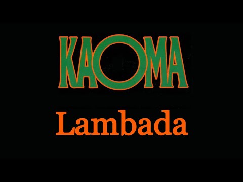 Lambada - Kaoma [Remastered]