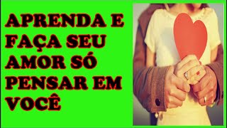 APRENDA E DEIXE SEU AMOR LOUQUINHO POR VOCÊ