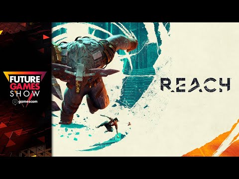 Reach Gameplay Trailer - Future Games Show gamescom 2025