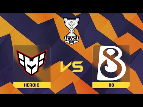 HEROIC проти B8 | PWE CAC 2025