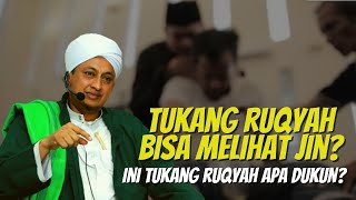 Menyikapi Tukang Ruqyah - Habib Hasan Bin Ismail Al Muhdor