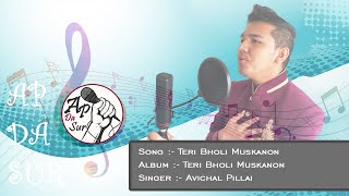 Teri Bholi Muskanon Ne | Cover by Avichal Pillai | K J Yesudas |