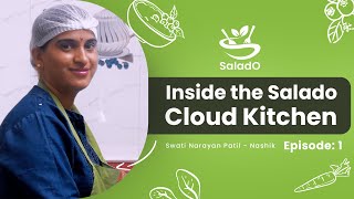 Inside the Salado Cloud Kitchen | Swati Narayan Patil - Nashik | Episode #1 #cloudkitchen