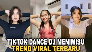 TIKTOK | TIKTOK DANCE TREND VIRAL TERBARU DJ MENIMISU | TIKTOKXID