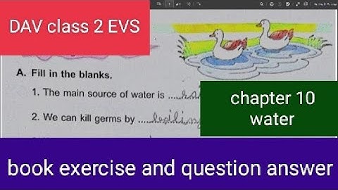 DAV class 2 EVS chapter-10 (water) book exercise and question answers 