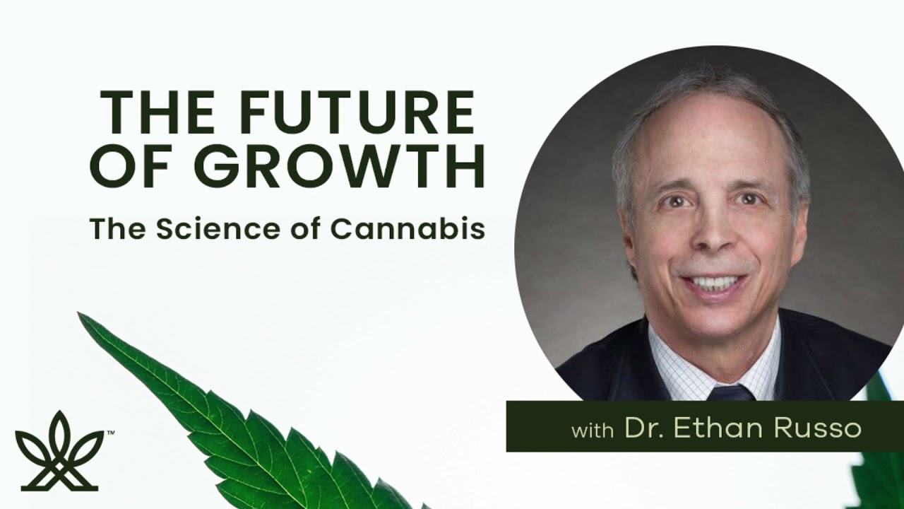 The Science of Cannabis with Dr. Ethan Russo