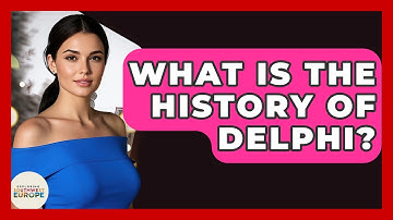 What Is The History Of Delphi? - Exploring Southwest Europe