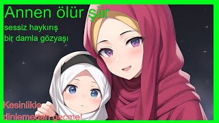 Ağlatan Annem Şiiri Duygusal Anne Şiiri Anne Ile İlgili En Anlamlı Ve Duygusal Şiirler