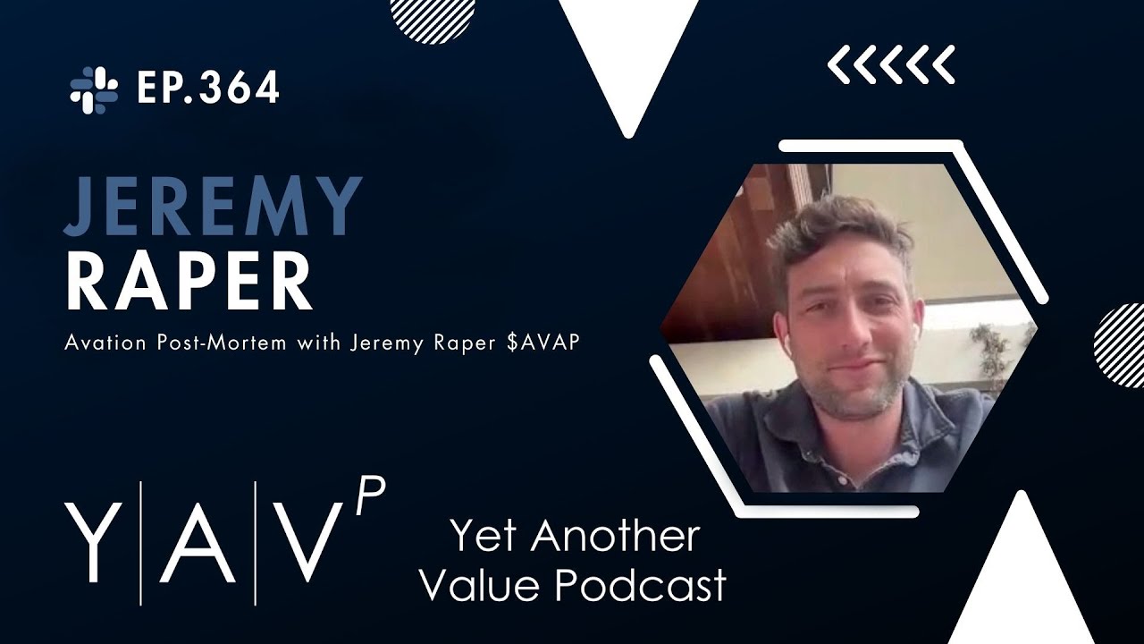 Avation Post-Mortem with Jeremy Raper $AVAP