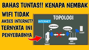BAHAS TUNTAS!! PENYEBAB CARA NEMBAK WIFI TETANGGA TIDAK BISA INTERNET - BERIKUT PENJELASANNYA