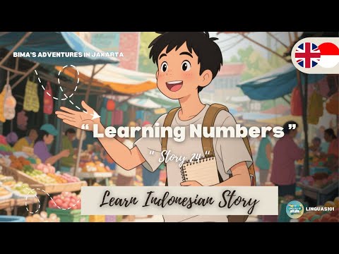 Learning Numbers — Learn Indonesian Through Story | Bahasa Indonesia for Beginners (A1–A2)