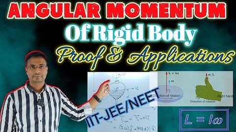 Angular Momentum Of Rigid Body| Rotational Motion | Physics IIT-JEE/NEET/Class11