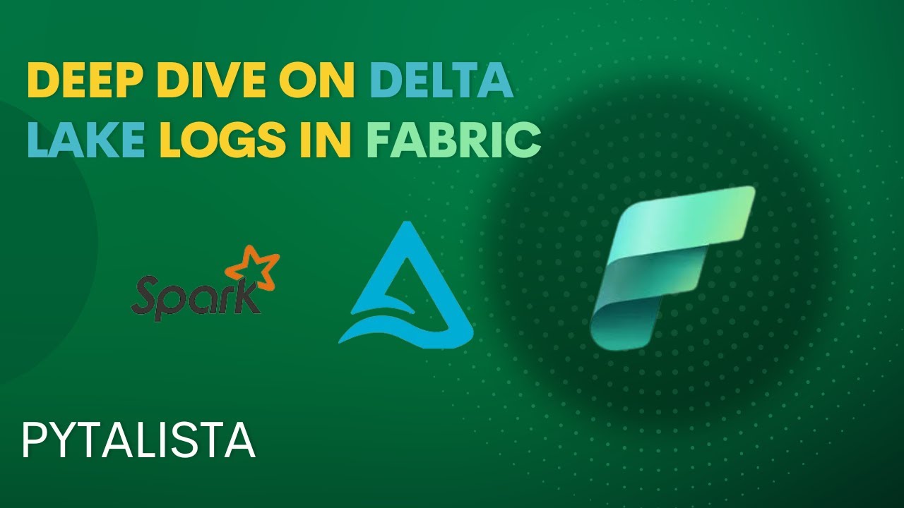 How Delta Lake Logs work? Deep Dive [Fabric] - YouTube