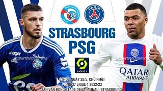 Strasbourg - PSG, 2h00 ngày 28/5, link xem trực tiếp vòng 37 Ligue 1