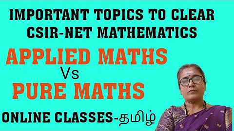 IMPORTANT TOPICS IN APPLIED AND PURE MATHS TO CLEAR CSIR-NET MATHEMATICS-TAMIL   #csirnetmaths