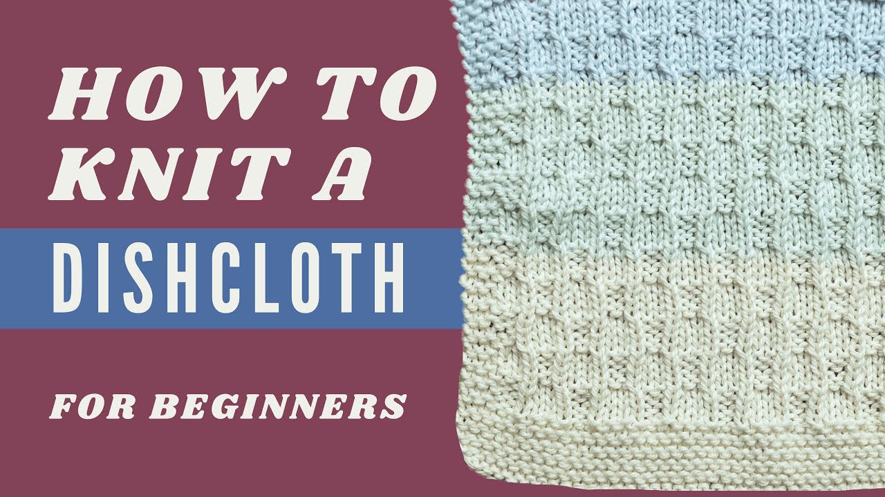 Free & Easy knitted dishcloth pattern for beginners [+video instruction]