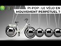 Le vlo pipop cest du mouvement perptuel qui dfie les lois de la physique 