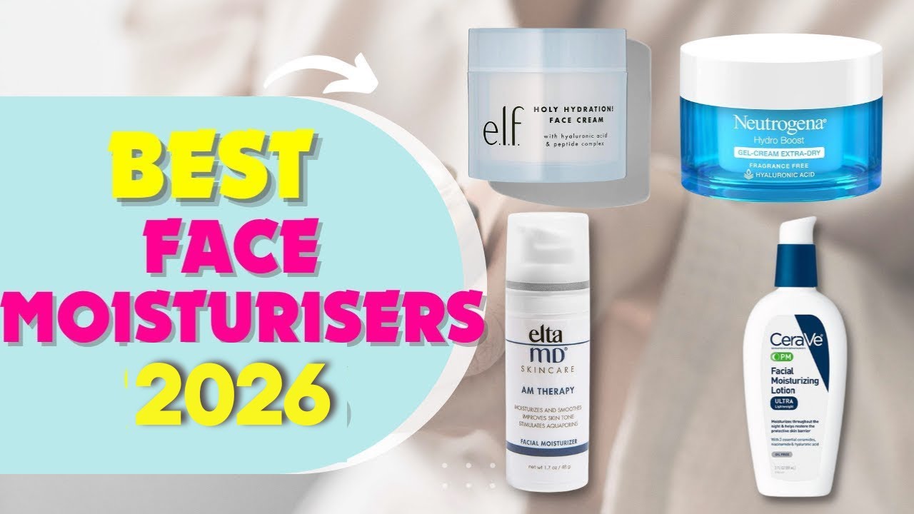 7 Best Face Moisturizers of 2026