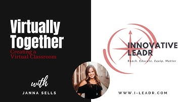 Creating a Virtual Classroom