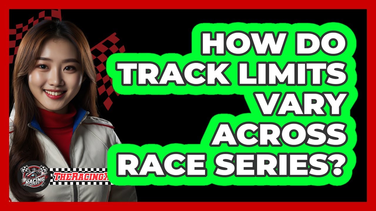 How Do Track Limits Vary Across Race Series?