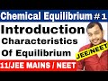 Class 11 chapter 7 | Equilibrium | Chemical Equilibrium 01 : Introduction | IIT JEE MAINS / NEET