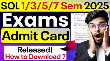 📢 Big News! DU SOL 1st/3rd/5th7th Semester 2025: Exam Admit Card Released! | Step-by-Step Guide!