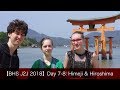 【BHS J2J '18】DAY 7-8: Himeji & Hiroshima - Himeji Castle, Peace Memorial Park, Miyajima, and more.