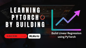 🦸Learning PyTorch By Building | Linear Regression