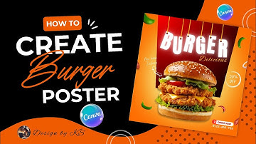 How to Create a Burger Poster Design in Canva | Canva Tutorial | Design by KS