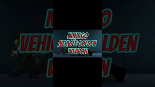 Ninjago Vehicle Golden Weapon #ninjago #short #youtubeshorts #fyp