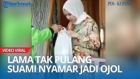 Terharu Lama Tak Pulang Suami Nyamar Jadi Driver Ojol Antar Pesanan kepada Istrinya