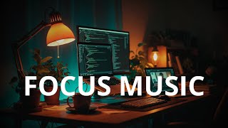 Focus Music for Office Productivity | Study Music Background | Focus Instrumental Music