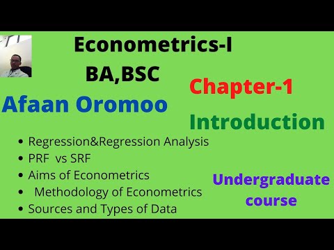 Econometrics-I (BA,BSC):Afaan Oromoo:Chapter 1:Introduction