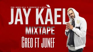 Jay Kael Creo Ft. Junef Spectroalbum Mix Tape
