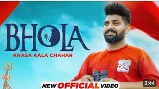 bhola/ khasa aala chahar / ghanu music/ new haryanvi song 2023